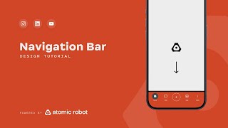 Atomic Robot Design Tutorial: Navigation Bar Tutorial
