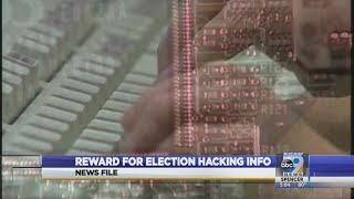Reward for Election Hacking Info