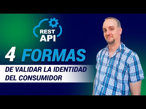 4 formas de validar la identidad del consumidor de un webservice REST