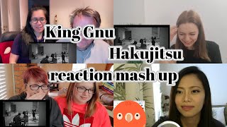 King Gnu　Hakujitsu　Reaction Mash Up!