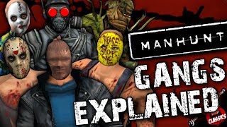 Every Manhunt Gang Explained - Manhunt Lore