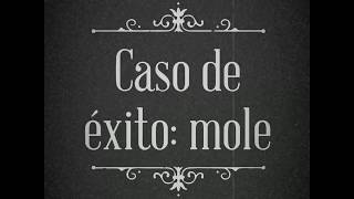 Caso de éxito: mole