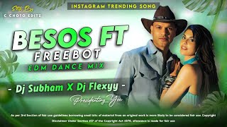 BESOS - FREEBOT | Edm Dance Mix | Dj Subham X DJ Flexyy Jacqueline Fernandez & Shikhar Dhawan