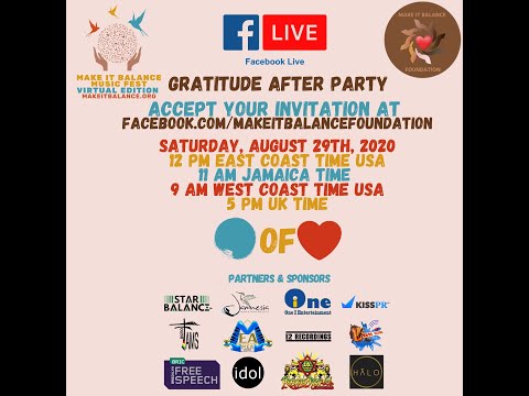 GRATITUDE PARTY - MAKE IT BALANCE MUSIC FEST: VIRTUAL EDITION