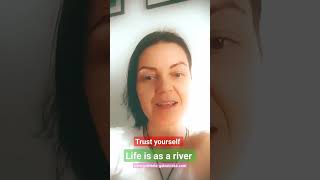 life is as a river. #awaken #presentmomentawareness #life