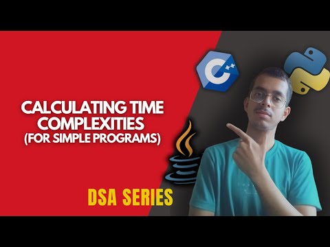 Calculating time complexity for simple programs || Last video for asymptotic analysis