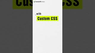 Try a Custom CSS feature in CameraFi Studio 🎨