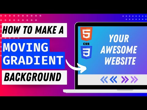 How To Make a Moving Gradient Background!