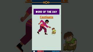 Castigate Meaning | English Vocabulary | English Word #shorts #youtubeshorts #english #vocabulary