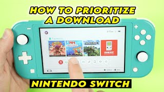 Nintendo Switch : How to Prioritize a Download