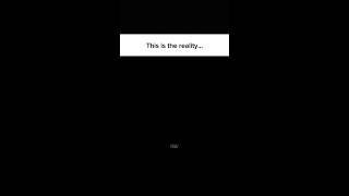 This Is The Reality #motivationalshorts