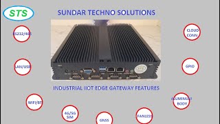 INDUSTRIAL IoT EDGE GATEWAY W WIFI + 4G / 5G + BT+ ETHERNET + RS232/485 from SUNDAR TECHNO SOLUTIONS