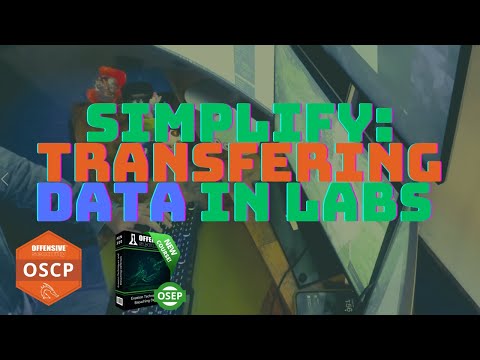 Simplify Transferring data in OSCP/OSEP Labs or Exams