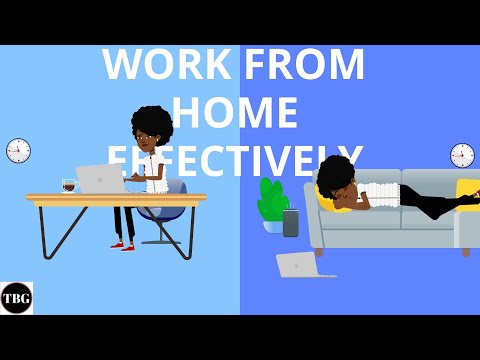 How to Work From Home Effectively in 2022