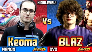 🔥 SF6 (BLAZ vs Keoma) - Ryu vs Manon ▰ Street Fighter 6 Gameplay High Level