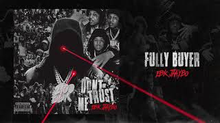 EBK Jaaybo - Fully Buyer (Official Visualizer)