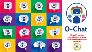 #OChat Simplifying the complexities of your business needs with AI Services - Bill Must
