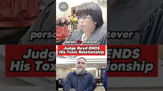 “I’m going to BREAK that cycle.” -Judge Boyd puts an end to a toxic relationship.