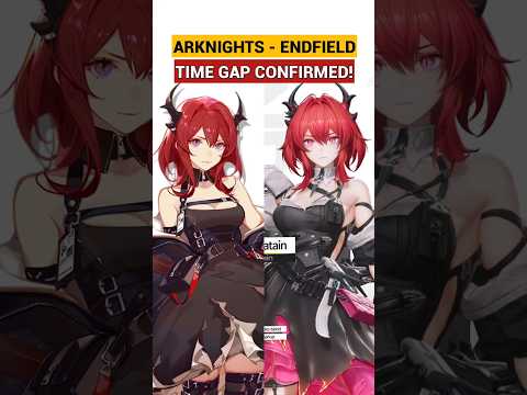 Time gap confirmed! between Arknights and Endfield