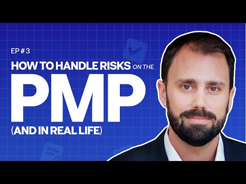 How to Handle Risks on the PMP Exam - And in Real Life (Ep 3)