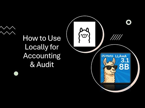 How to Use Meta Llama 3.1 LLM Locally Using Ollama for Accounting & Audit
