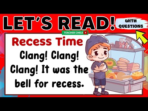 READING COMPREHENSION FOR GRADES 1, 2 AND 3 - PRACTICE READING RECESS TIME