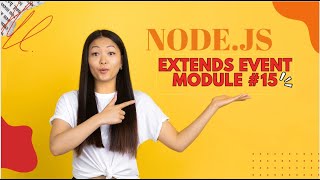 NODE.JS  TUTORIAL #15  EXTENDS EVENTS IN CLASS #nodejs #DATAHACKS