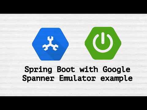 How to Run a Cloud Spanner Emulator on a Spring Boot Application
