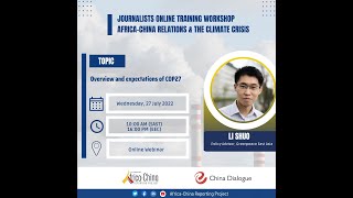 WATCH: Online Journalists Training on Africa-China Relations and the Climate Crisis – Li Shuo
