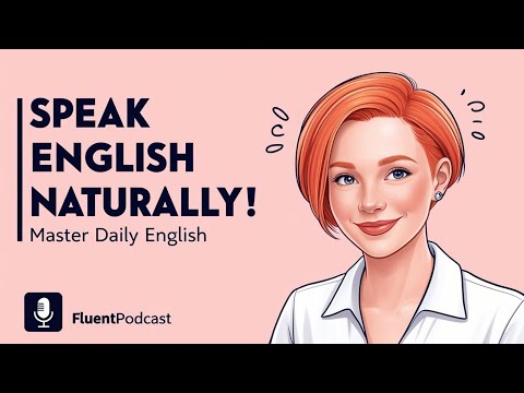 English podcast for learning English | How to Talk About Your Daily Routine in English