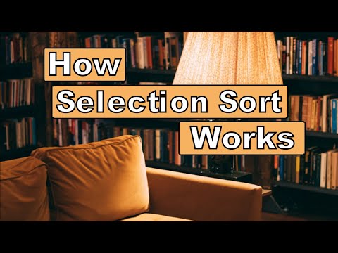 How Does Selection Sort Work?