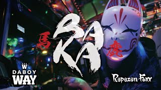 DABOYWAY, Repezen Foxx - BAKA (Official MV)