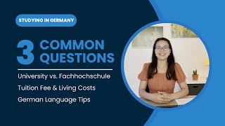 Studying in Germany: University vs. Fachhochschule, Tuition Fee & Living Costs, German Language Tips