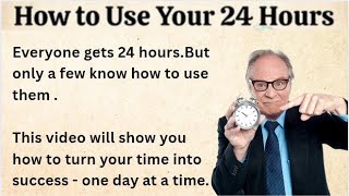 How To Use Your 24 hours || Graded Reader || Tips to Improve Your English Communication ✅️