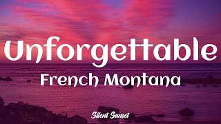 French Montana - Unforgettable (Lyrics)