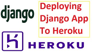 How to deploy Django app to Heroku from Scratch for Beginners | Django Local App to Heroku