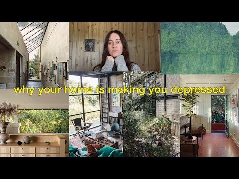 Why your home is making you depressed.