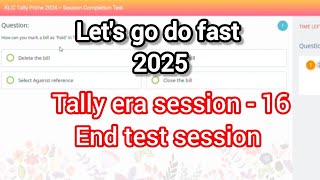 klicTally prime era session 16 question in english |Mkcl Tally era session 16 end test all questions