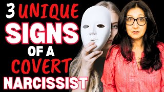 Spot the SUBTLE Cues - 3 UNIQUE Signs to Spot a COVERT Narcissist