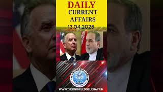 13 April 2025 Current Affairs | Current Affairs Today | Current Affairs | Daily Current Affairs