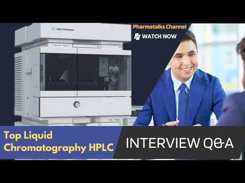 🎥 50 Basic HPLC Interview Questions | PharmaTalks 🎥