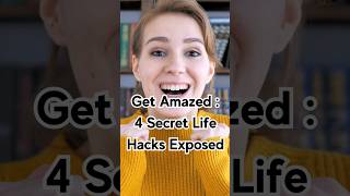 Get Amazed: 4 Secret Life Hacks Exposed #shorts #youtubeshorts