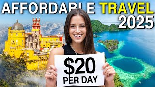 25 SHOCKINGLY Cheap Places to Travel in 2025