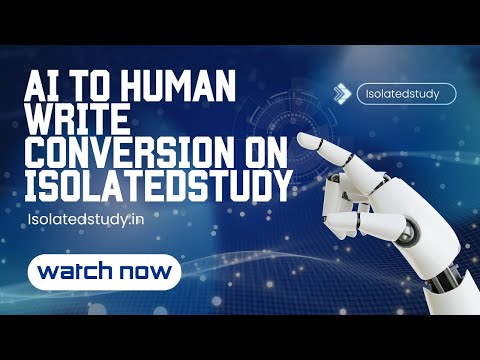 #5 How to Use the AI to Human Write Converter on IsolatedStudy