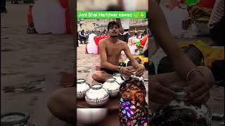 Joni Bhai Haridwar kawad 🔱🙏#automobile #tochanking #tochan #nishudaswal #nishu #nishudeshwal
