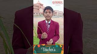 Teachers' day wish by student of Shree Swaminarayan Gurukul