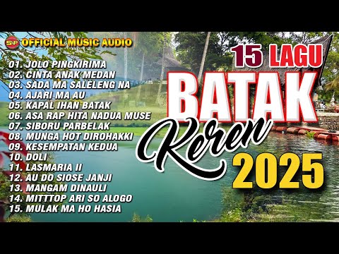 Lagu Batak Paling Keren Tahun 2025 | Lagu Batak Terbaru | Pop Batak  (Official Music Audio)