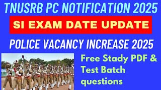 Tnusrb Si Exam Date‼️‼️Police Vacancy increase 2025 @உங்கள்காவல்தோழி