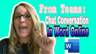 From TEAMS: Chat conversation in Word Online
