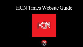 HCN Times Website French And Portuguese Versions Guide Help by Nasir Piya